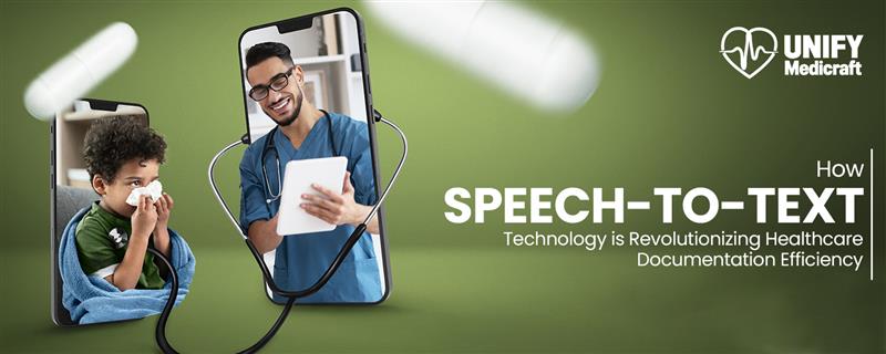 How Speech-to-Text Technology is Revolutionizing Healthcare Documentation Efficiency